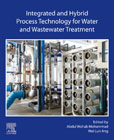 Integrated and Hybrid Process Technology for Water and Wastewater Treatment