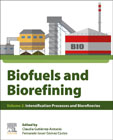 Biofuels and Biorefining: Volume 2: Intensification Processes and Biorefineries