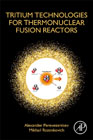 Tritium Technologies for Thermonuclear Fusion Reactors