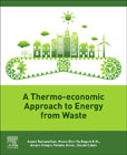 A Thermo-Economic Approach to Energy from Waste