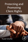 Protecting and Promoting Client Rights