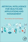 Artificial Intelligence for Healthcare Applications and Management