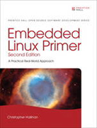 Embedded linux primer: a practical real-World approach