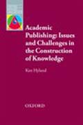 Academic publishing: issues and challenges in the construction of knowledge