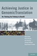 Achieving justice in genomic translation: re-thinking the pathway to benefit