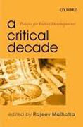 A critical decade: policies for India's development