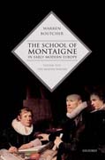 The School of Montaigne in Early Modern Europe Two The Reader-Writer