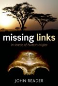 Missing links: in search of human origins