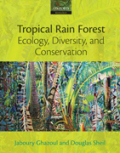 Tropical rain forest ecology, diversity, and conservation