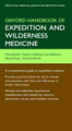 Oxford handbook of expedition and wilderness medicine