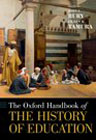 The Oxford Handbook of the History of Education