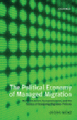 The political economy of managed migration: nonstate actors, europeanization, and the politics of designing migration policies