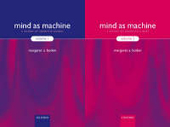 Mind as machine: a history of cognitive science