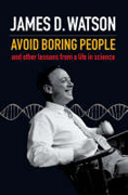 Avoid boring people: and other lessons from a life in science