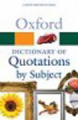 Oxford dictionary of quotations by subject