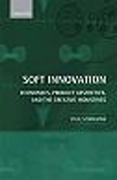 Soft innovation: economics, product aesthetics, and the creative industries