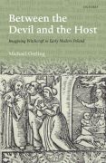 Between the devil and the host: imagining witchcraft in early modern poland