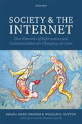 Society and the internet: how networks of information and communication are changing our lives