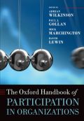 The oxford handbook of participation in organizations