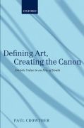 Defining art, creating the canon: artistic value in an era of doubt