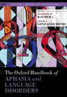 The Oxford Handbook of Aphasia and Language Disorders