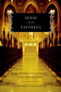 Sense of the faithful: how american catholics live their faith