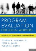 Program evaluation for social workers: foundations of evidence-based programs