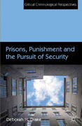 Prisons, punishment and the pursuit of security