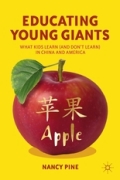 Educating young giants: what kids learn (and don't learn) in China and America