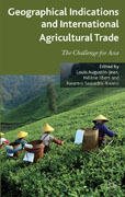 Geographical indications and international agricultural trade: the challenge for Asia