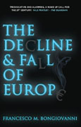 The decline and fall of Europe