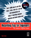 Recording tips for engineers: for cleaner, brighter tracks