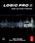 Logic Pro 9: audio and music production