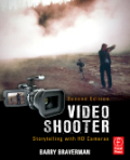 Video shooter: storytelling with HD cameras