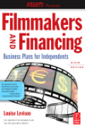 Filmmakers and financing: business plans for independents