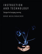 Instruction and technology: designs for everyday learning