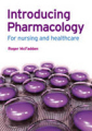 Introducing pharmacology: for nursing and healthcare