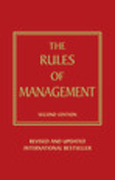 Rules of management: a definitive code for managerial success