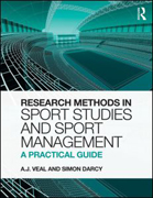 Research Methods in Sport Studies and Sport Management: A Practical Guide