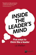 Inside the leader's mind: five ways to think like a leader