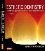 Esthetic Dentistry: A Clinical Approach to Techniques and Materials