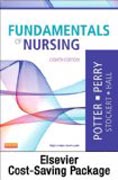 Fundamentals of Nursing - Text and Clinical Companion Package