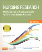 Nursing Research: Methods and Critical Appraisal for Evidence-Based Practice