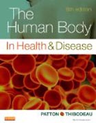 The Human Body in Health & Disease - Hardcover