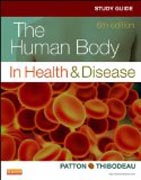 Study Guide for The Human Body in Health & Disease