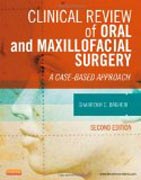 Clinical Review of Oral and Maxillofacial Surgery: A Case-based Approach