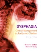 Dysphagia: Clinical Management in Adults and Children