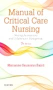 Manual of Critical Care Nursing: Nursing Interventions and Collaborative Management