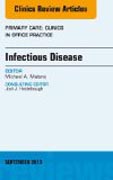 Infectious Disease, An Issue of Primary Care Clinics in Office Practice