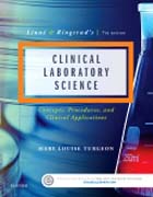 Linne & Ringsruds Clinical Laboratory Science: Concepts, Procedures, and Clinical Applications